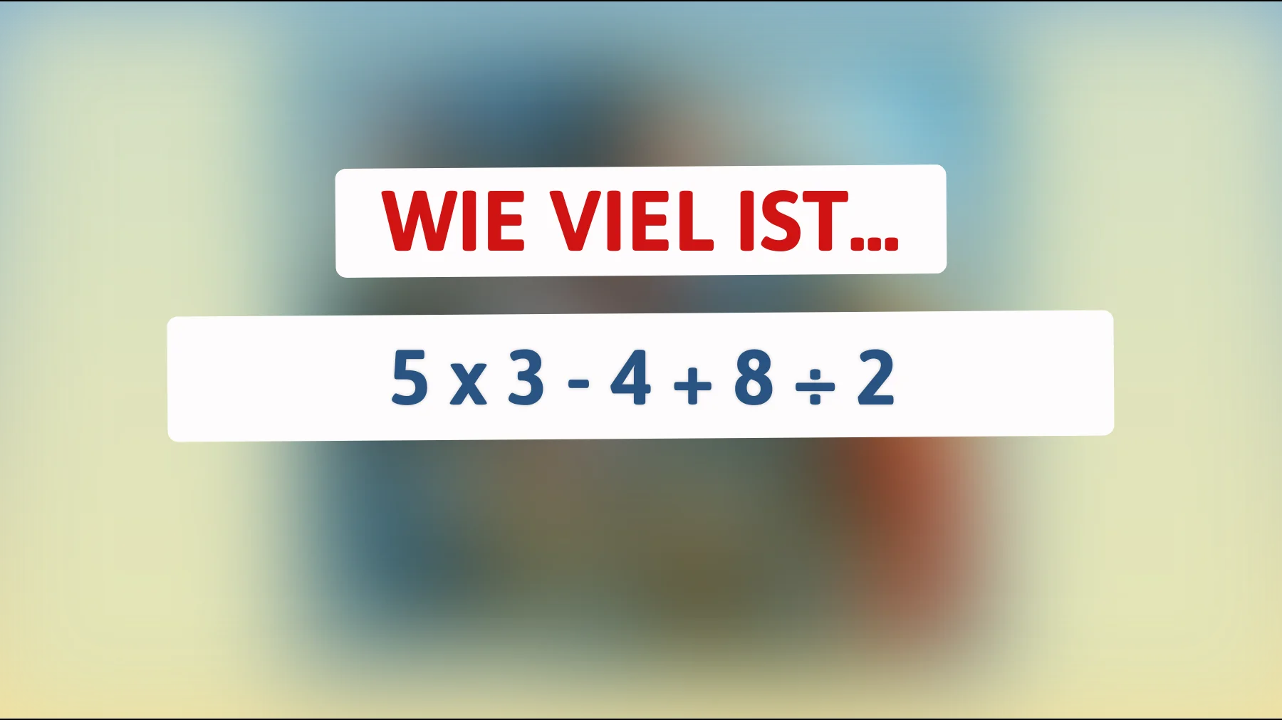 Nur 1% können dieses Mathe-Rätsel knacken! Schaffst du es, die richtige Lösung zu finden?"