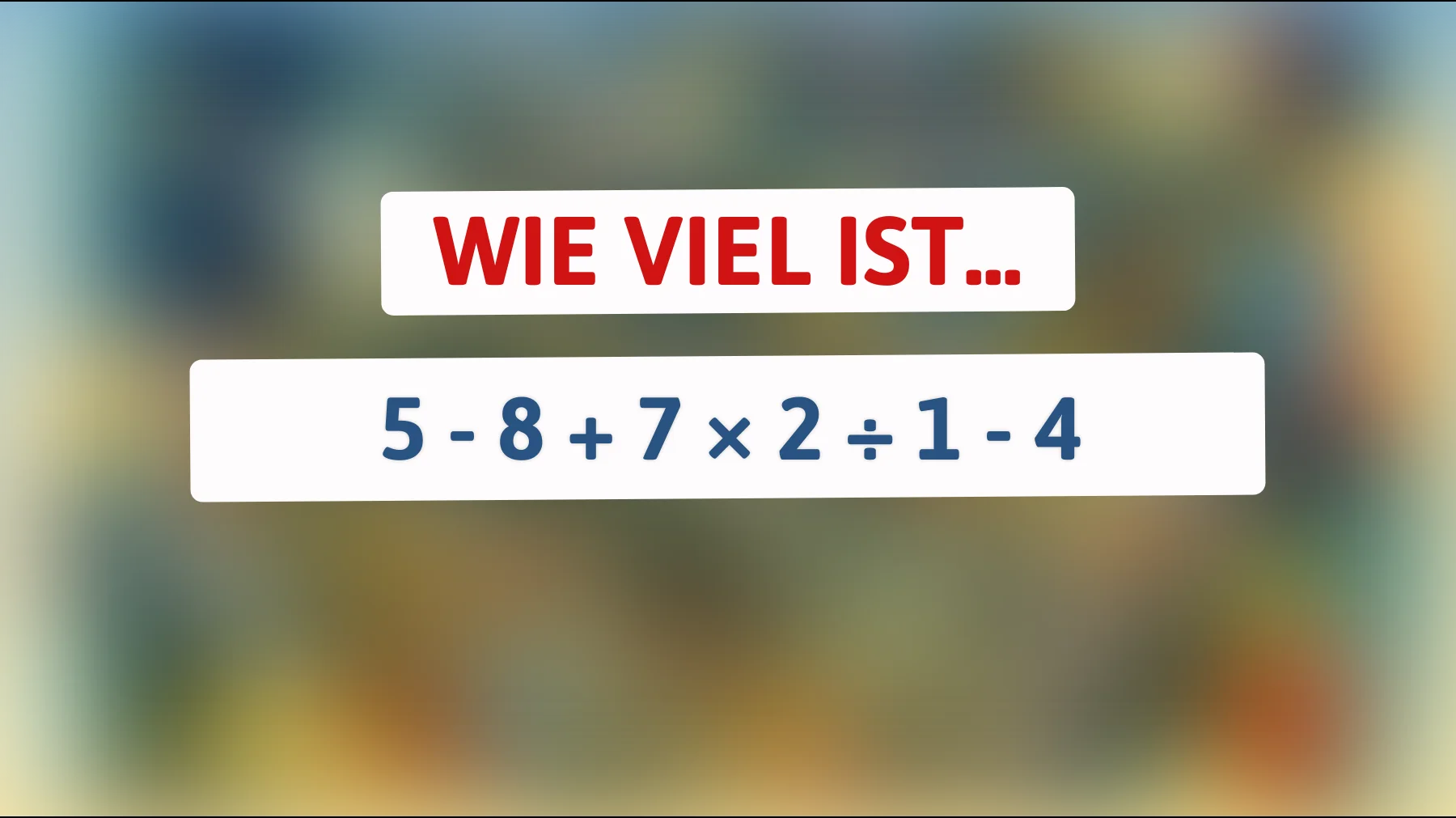 Nur für Einstein-Nachfolger: Können Sie dieses knifflige Rätsel lösen?"